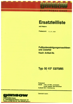 Gansow Ersatzteilliste Typ 50 KF53/70/85 Fußbodenreinigungsmaschinen + Zubehör