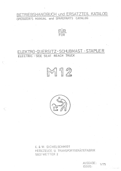 Sichelschmidt Betriebsanleitung M12 Elektro-Quersitz-Schubmast-Stapler