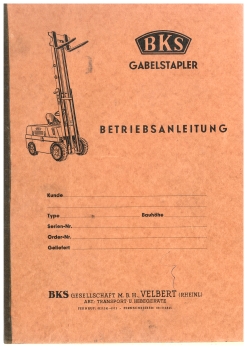 BKS Betriebsanleitung Gabelstapler Tragfähigkeit 2000 und 2500kg (5013-6931