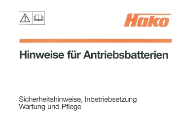 Hako Betriebsanleitung Antriebsbatterien Sicherheitshinweise, Inbetriebsetzung