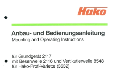 Hako Bedienungsanleitung Besenwelle 2116 Vertikutierwelle 8548 für Profi-Variette