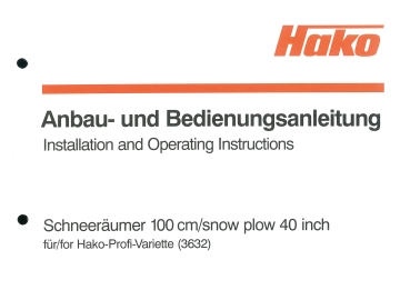 Hako Bedienungsanleitung Schneeräumer 100cm/snow plow 40inch Profi-Variette