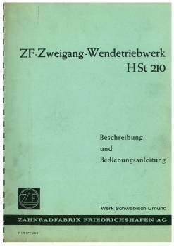 ZF Bedienungsanleitung HSt 210 Zweigang-Wendetriebwerk (5013-6952)