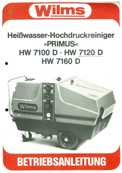 Wilms Betriebsanleitung Primus HW Heißwasser-Hochdruckreiniger >Primus<