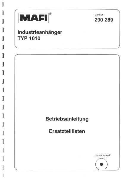 Mafi Betriebsanleitung Industrieanhänger und Ersatzteillisten TYP 1010